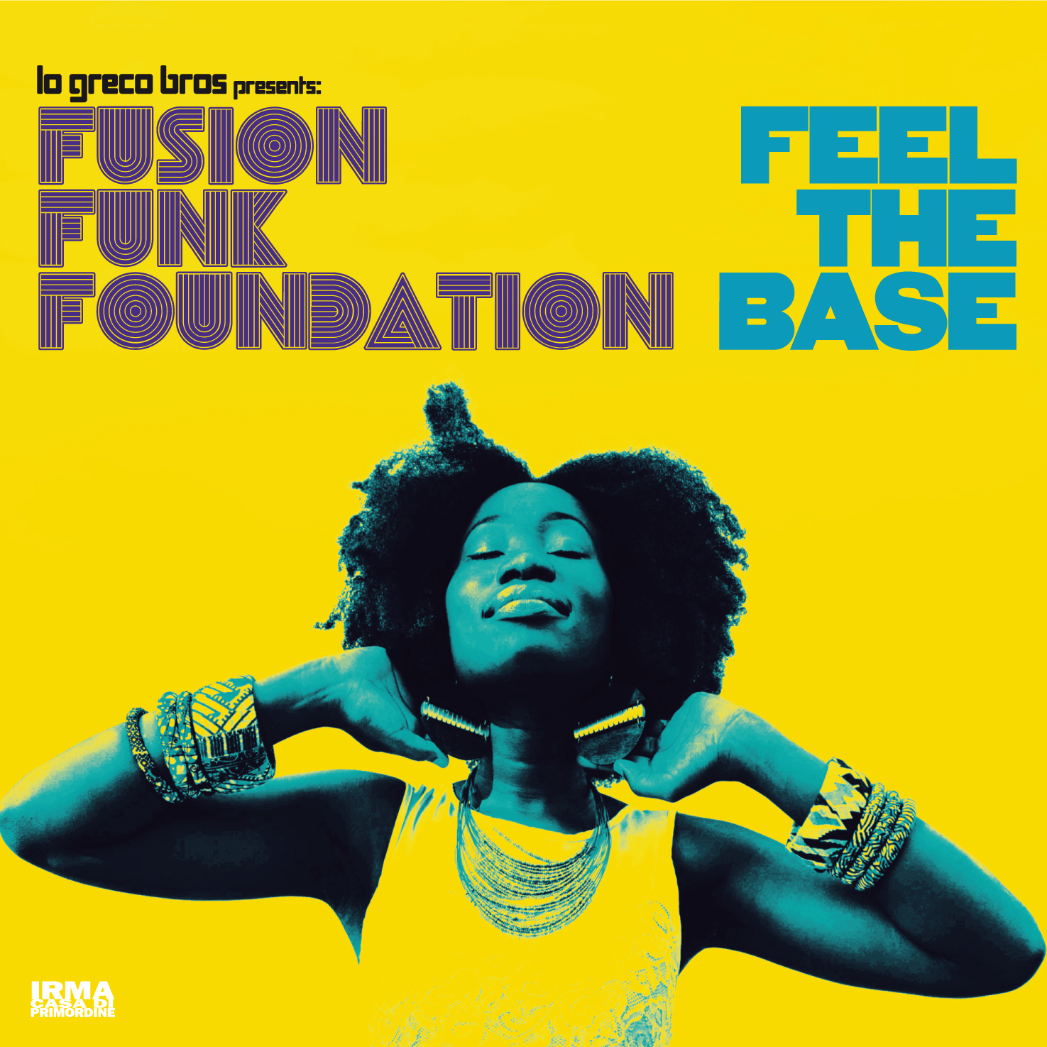 Fusion Funk Foundation "Fell The Base"